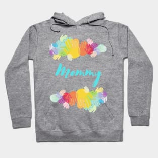 "Mommy" with colorful hands Hoodie